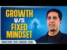 Growth Mindset Vs Fixed Mindset : Which One Do You Have?