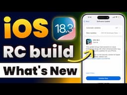 iOS 18.3 RC is OUT ! Every New Features and Changes You Need to Know