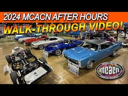 2024 Muscle Car and Corvette Nationals Walk Through After Hours MCACN