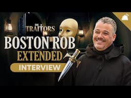 Boston Rob Extended Traitors Interview