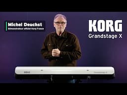 Le KORG GRANDSTAGE X présenté par Michel Deuchst (vidéo de La Boite Noire)