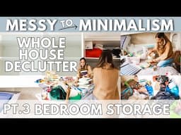 WHOLE HOUSE Declutter With Me pt.3 | Bedroom Closet, Linen, Baby Toys | Messy to Minimalism 2024