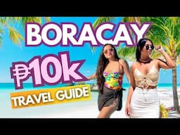 Boracay 2025 Travel Guide: BEST Beach in the Philippines • Budget DIY Trip • Food+Activity Expenses