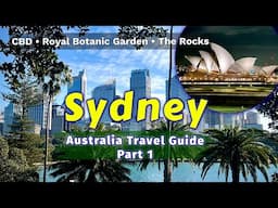 Sydney First Impressions | Royal Botanic Garden and The Rocks Walking Tour | Australia Travel Part 1