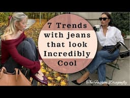 7 Trends That Will Make Basic Jeans Look Incredibly Cool