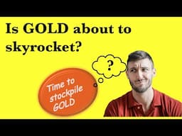 When is Gold going to skyrocket?