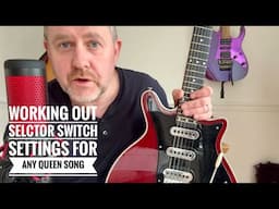 How To Learn Brian May Selector Switch Guitar Settings For Any Queen Song - Tutorial Lesson