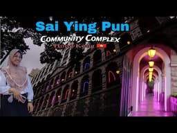 Sai Ying Pun Community Complex ⁉️ Old Mental Hospital And The Route Full Guide Hong Kong 🇭🇰