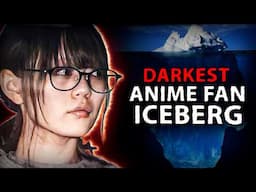 The Worst Crimes Ever Committed By Anime Fans