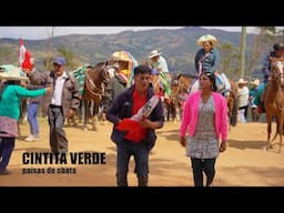 CINTITA VERDE - PAISAS DE CHOTA - FIESTA COSTUMBRISTA EN SUCCHIL - HUANCABAMBA GADIEL PRODUCCIONES