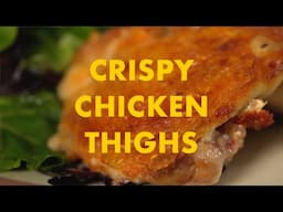 Easy, Crispy Chicken Thighs