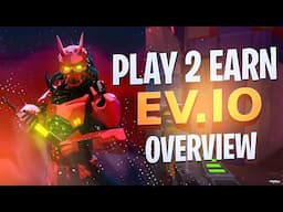 Ev.io | THe new Play to Earn Blockchain Game, Gameplay and Overview