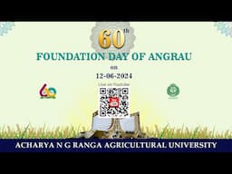 ANGRAU 60 years Foundation Day