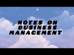 NOTES ON BUSINESS MANAGEMENT | COMMENT FOR THE NEXT TOPIC  | CONTACT:- @p_0812