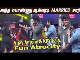 😁Stage'ல் KPY Bala உடன் Atrocity செய்த Vijay Antony | Nesippaya Movie Audio Launch Event | Yuvan