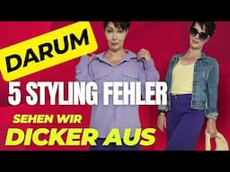 Ü50 I DARUM sehen wir in DIESEN Kleidungsstücken 10 KG SCHWERER und DICKER aus I 5 STYLING FEHLER