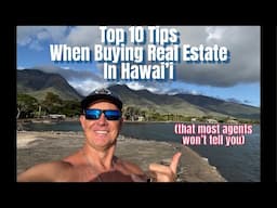 What Nobody Will Tell You about Hawaii Real Estate…Top 10 Tips