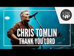 Chris Tomlin - Thank You Lord // Ez az a nap! Stadion 2024 Miskolc