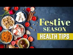 Tips TO EAT HEALTHY This Festive Season || Cinecurry Food Hut