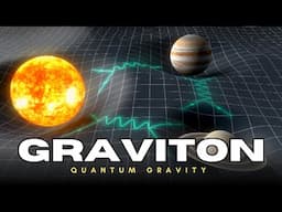 Graviton particle | Quantum Gravity Explained in Hindi | What is Quantum Gravity?