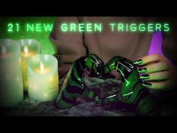 🎧ASMR 21 NEW GREEN Triggers to CALM Your Mind RIGHT NOW! / NO TALKING