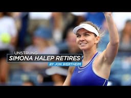 Simona Halep Retires From Professional Tennis | Unstrung