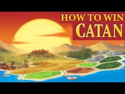 HOW TO WIN CATAN