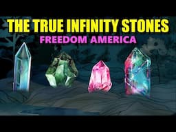 The True Infinity Stones - Freedom America