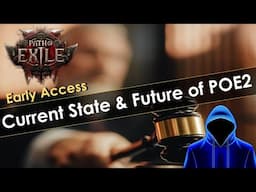 Discussing Path of Exile 2s Current State and Future