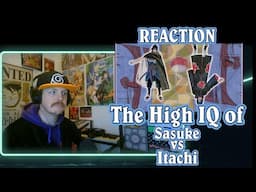 The High IQ of Itachi vs Sasuke REACTION