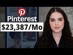 How I Make $23,387/Month With Pinterest Affiliate Marketing (New Strategy)