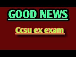 ccsu news update/ccsu latest news update/ccsu big news/ccsu today news/ccsu ex exam news/ccsu/ccs