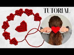 Macramé Hair Clip │ Macramé Belt Tutorial│ Macramé Heart: Easy Macramé Gift For Valentine's Day