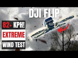 DJI Flip EXTREME Wind Test - Flying BEYOND Limits!