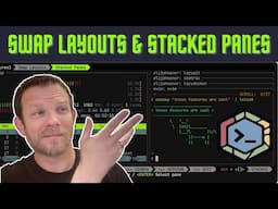 New Zellij Features: Swap Layouts and Stacked Panes