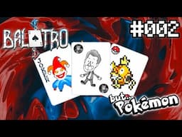 CLUB FAIRY ALL THE WAY! | Balatro But Pokemon (002)