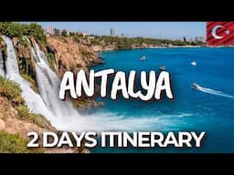 2 Days in Antalya, Turkey – Sun, Sea & the Perfect Itinerary!