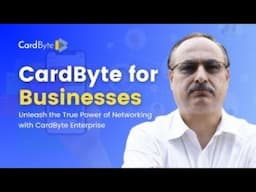 Introducing CardByte Enterprise: Save & Nurture every Contact