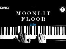 Moonlit Floor - LISA KARAOKE Slowed Acoustic Piano Instrumental COVER LYRICS