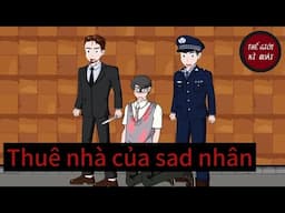 (Full) Thuê nhà của sad nhân | Thế Giới Kì Quái