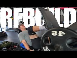 REBUILD EP.4 | LEG WORKOUT