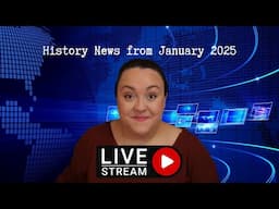 History News from January 2025