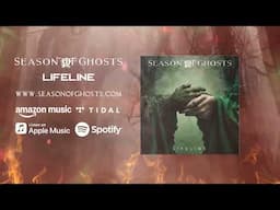 Season of Ghosts - LIFELINE