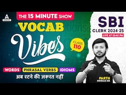 The Vocab Vibes #110 | SBI Clerk English Vocabulary By Parth Krishan | SBI Clerk 2024-25