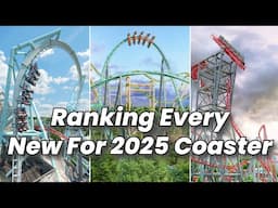 Ranking Every New for 2025 Roller Coaster in North America