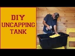 DIY Honey Uncapping Tank. The cheap and easy way to make a quality uncapping tank you will love.