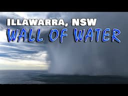 "Wall of Water" Illawarra, NSW Coastal Storm - 28 November, 2024