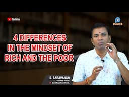 4 DIFFERENCES IN THE MINDSET OF RICH AND THE POOR TAMIL| The Psychology of Money | Saravanan