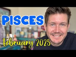 Pisces February 2025 Horoscope