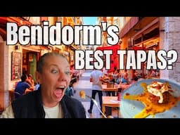 Benidorm - Are these the best TAPAS Benidorm has to offer? TapaFest 2025!